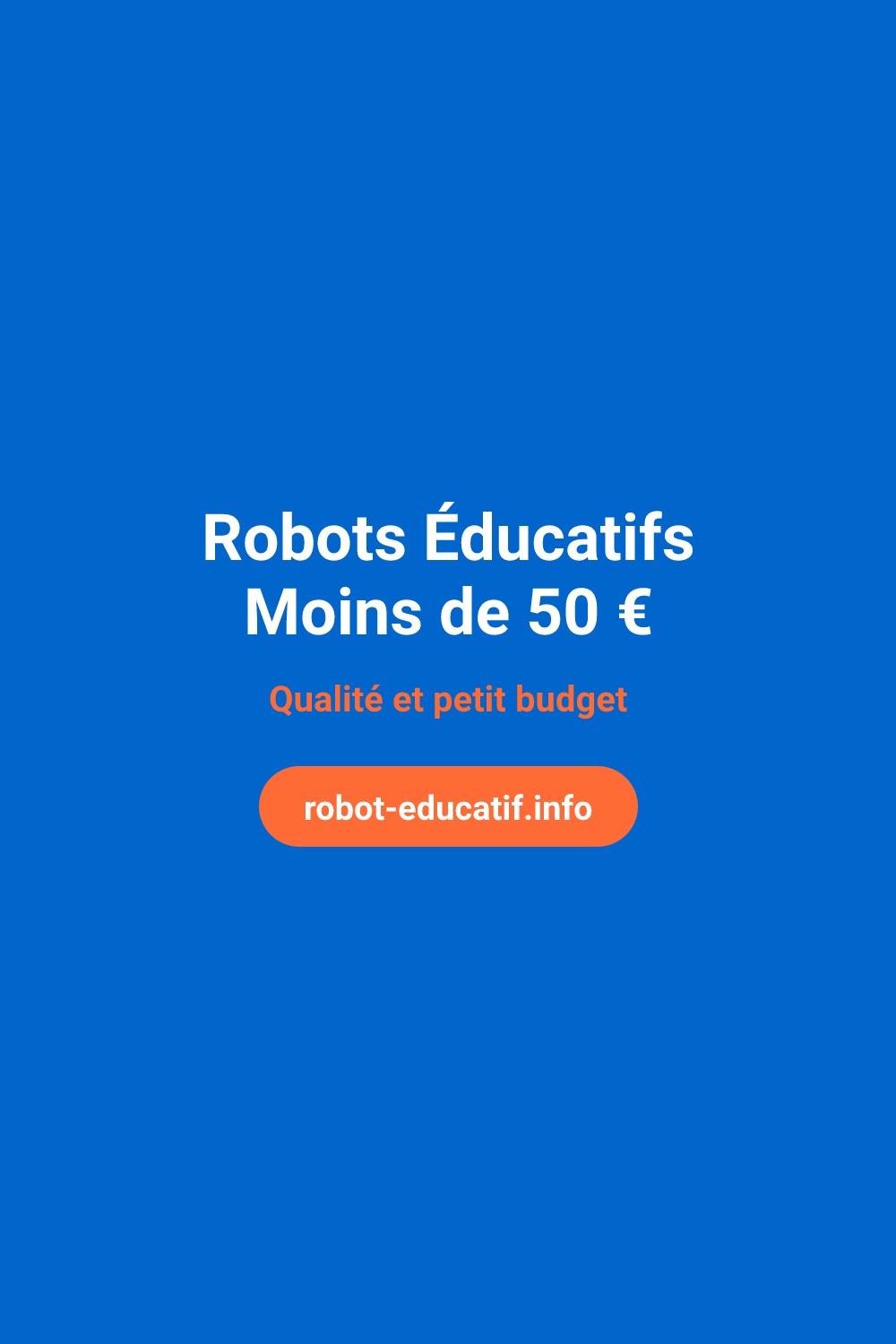 Robot éducatif à moins de 50 euros : sélection 2026